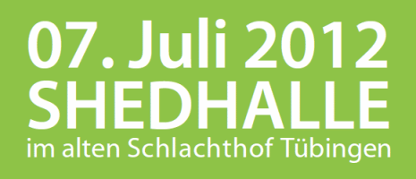 07. Juli 2012 Shedhalle