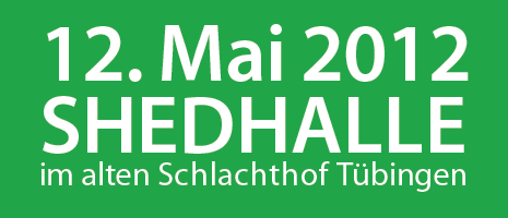 12. Mai 2012 Shedhalle